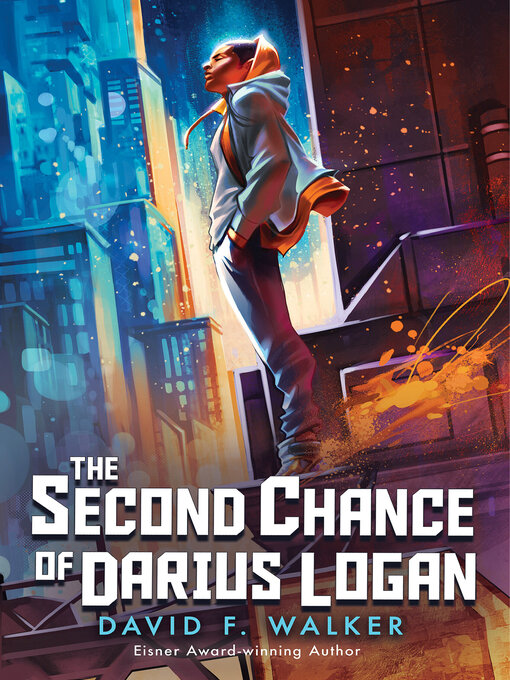 Title details for The Second Chance of Darius Logan by David F. Walker - Available